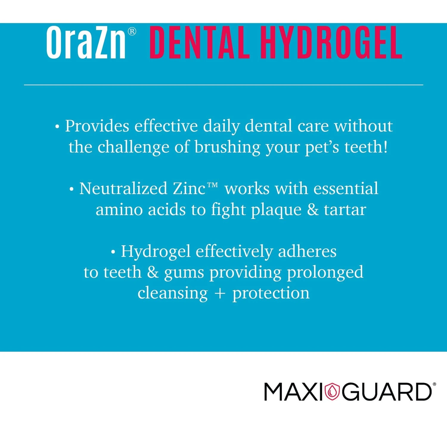 MAXI/GUARD OraZn Cat, Dog & Small Pet Dental Gel 5 MAXI/GUARD OraZn Cat, Dog & Small Pet Dental Gel - Image 3